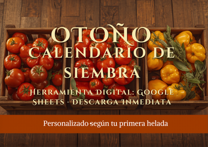 Calendario de Siembra de Otoño — Herramienta Google Sheets